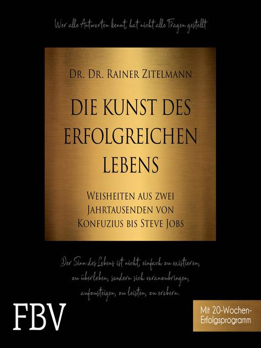 Title details for Die Kunst des erfolgreichen Lebens by Rainer Zitelmann - Wait list